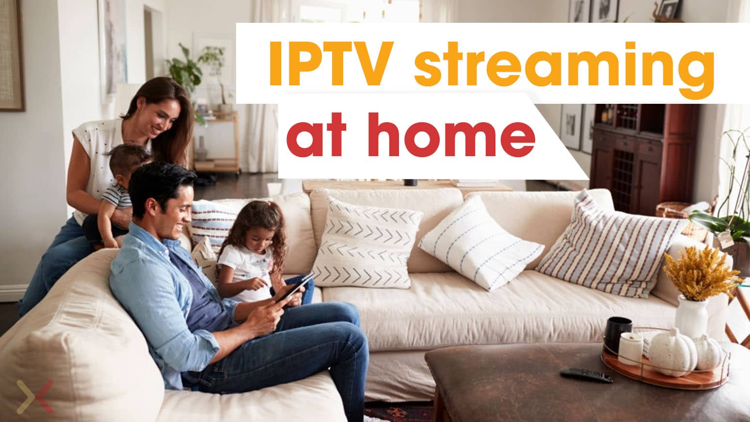 IPTV for Home